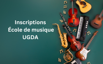 Inscriptions pour les nouveaux élèves à l’école de musique UGDA